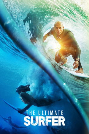Watch Free The Ultimate Surfer (2021 )