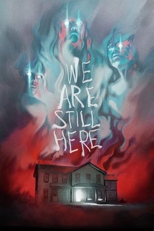 Watch Free We Are Still Here (2015)