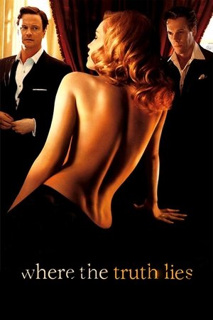 Watch Free Where the Truth Lies (2005)