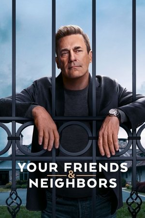 Watch Free Your Friends and Neighbors (2025-)