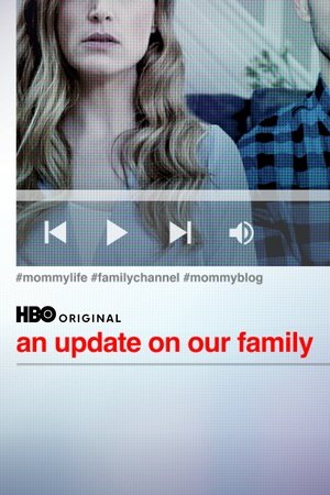Watch Free An Update on Our Family (2024-)