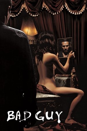 Watch Free Bad Guy (2001)