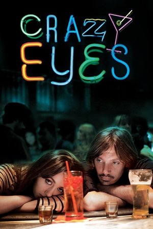 Watch Free Crazy Eyes (2012)