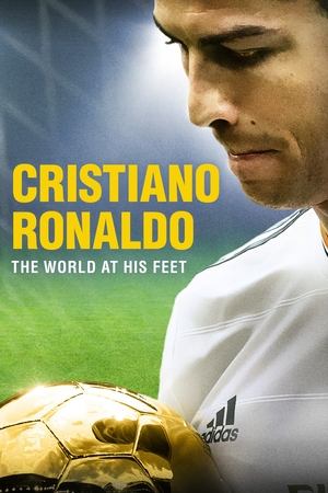 Watch Free Cristiano Ronaldo World at His Feet (2014)