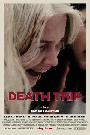 Watch Free Death Trip (2021)