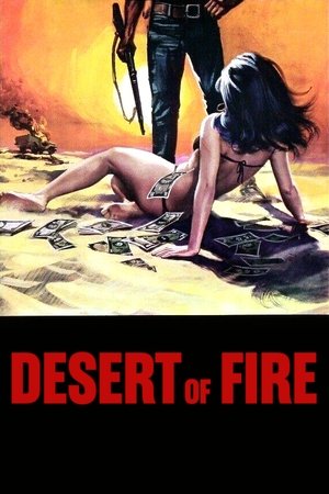 Watch Free Desert of Fire (1971)