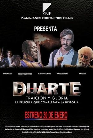 Watch Free Duarte, traición y gloria (2014)