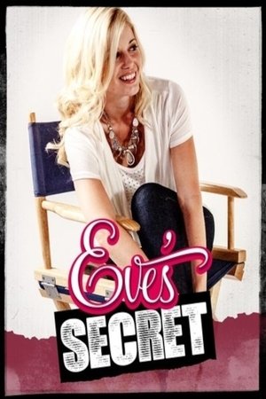 Watch Free Eves Secret (2014)