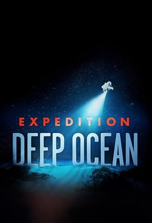 Watch Free Expedition Deep Ocean (2021-)