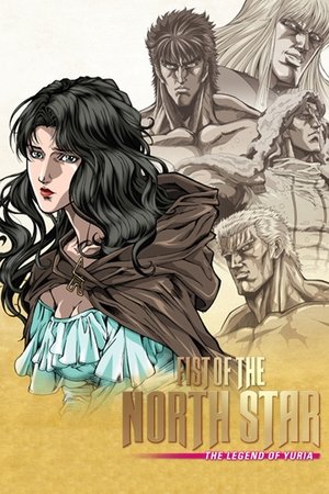Watch Free Fist of the North Star The Legend of Yuria (2007)