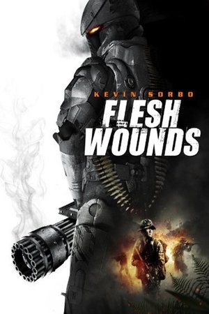 Watch Free Flesh Wounds (2011)