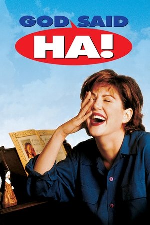 Watch Free God Said, Ha (1998)