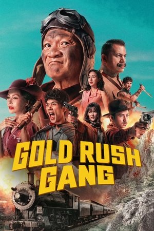 Watch Free Gold Rush Gang (2025)