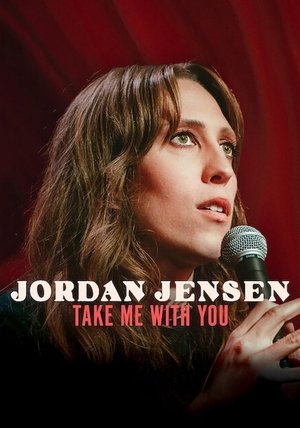 Watch Free Jordan Jensen Take Me with You (2025)