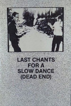 Watch Free Last Chants for a Slow Dance (1977)