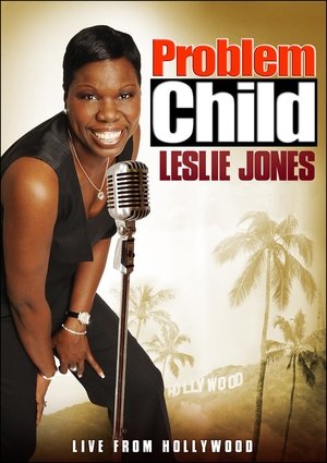 Watch Free Problem Child: Leslie Jones (2010)