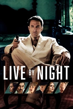 Watch Free Live by Night (2016)