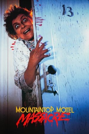 Watch Free Mountaintop Motel Massacre (1986)