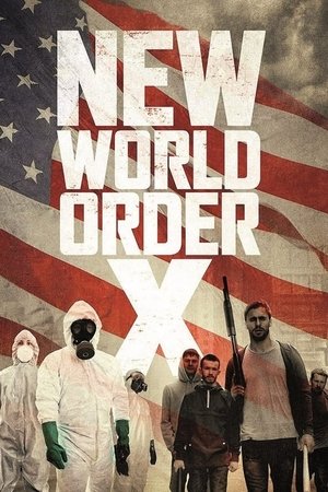Watch Full Movie: New World OrdeRx (2013)