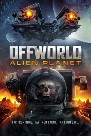 Watch Free Offworld Alien Planet (2024)