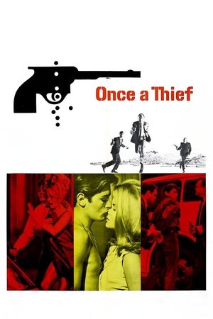 Watch Free Once a Thief (1965)