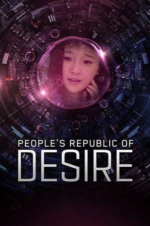 Watch Free Peoples Republic of Desire (2018)