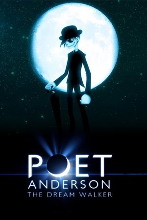 Watch Free Poet Anderson: The Dream Walker (2014)