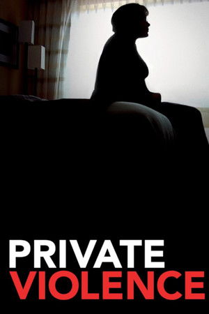 Watch Free Private Violence (2014)