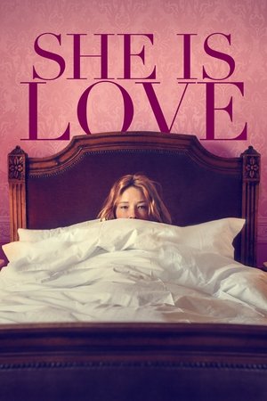 Watch Free She Is Love (2022)