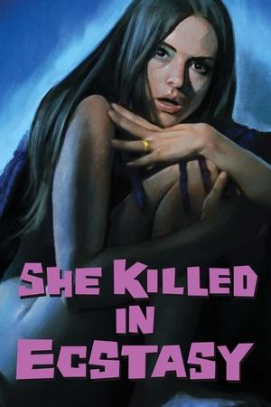 Watch Free She Killed in Ecstasy (1971)