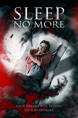 Watch Free Sleep No More (2018)