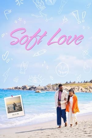 Watch Free Soft Love (2024)