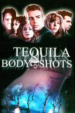 Watch Free Tequila Body Shots (1999)