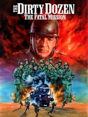 Watch Free The Dirty Dozen: The Fatal Mission (1988)
