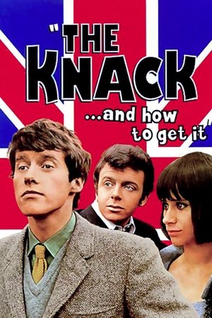 Watch Free The Knack... and How to Get It (1965)