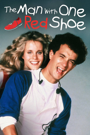 Watch Free The Man with One Red Shoe (1985)