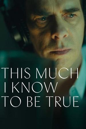 Watch Free This Much I Know to Be True (2022)