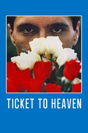 Watch Free Ticket to Heaven (1981)