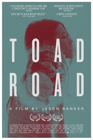 Watch Full Movie: Toad Road (2012)