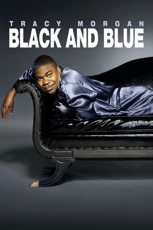 Watch Free Tracy Morgan: Black and Blue (2010)