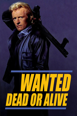 Watch Free Wanted: Dead or Alive (1987)
