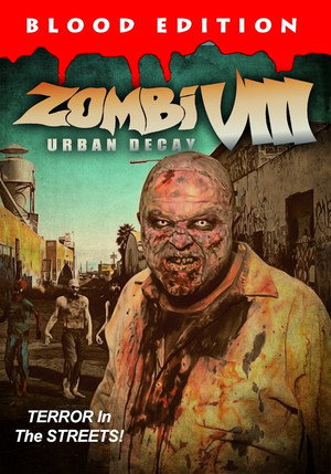 Watch Free Zombi VIII Urban Decay (2021)