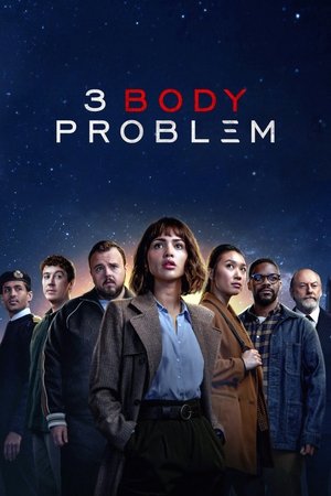Watch Free 3 Body Problem (2024-)