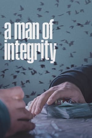 Watch Free A Man of Integrity (2017)