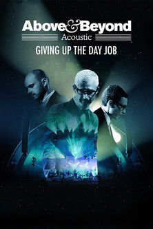 Watch Free Above & Beyond: Giving Up the Day Job (2018)