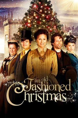 Watch Free An Old Fashioned Christmas (2010)