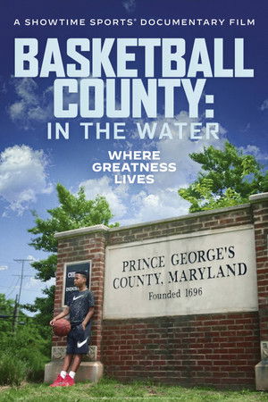 Watch Free Basketball County In the Water (2020)