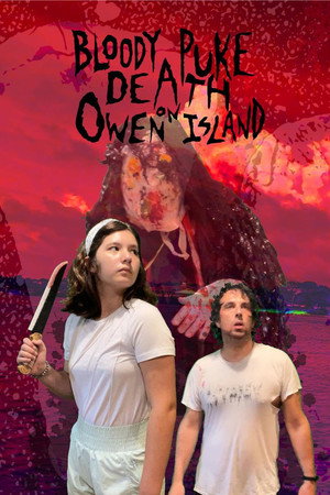 Watch Free Bloody Puke Death on Owen Island (2025)