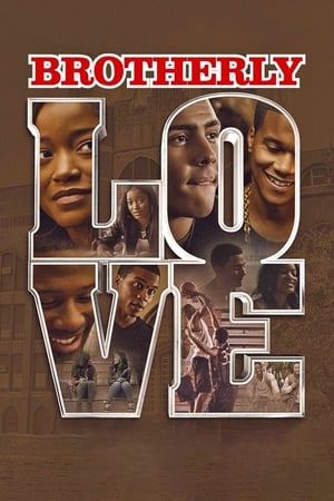 Watch Free Brotherly Love (2015)