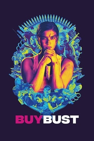 Watch Free Buy Bust (2018)
